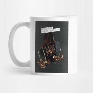 I dissent therefore I am, a Descartes remix Mug